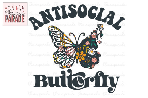 Anti Social Butterfly Floral Design for Sublimation